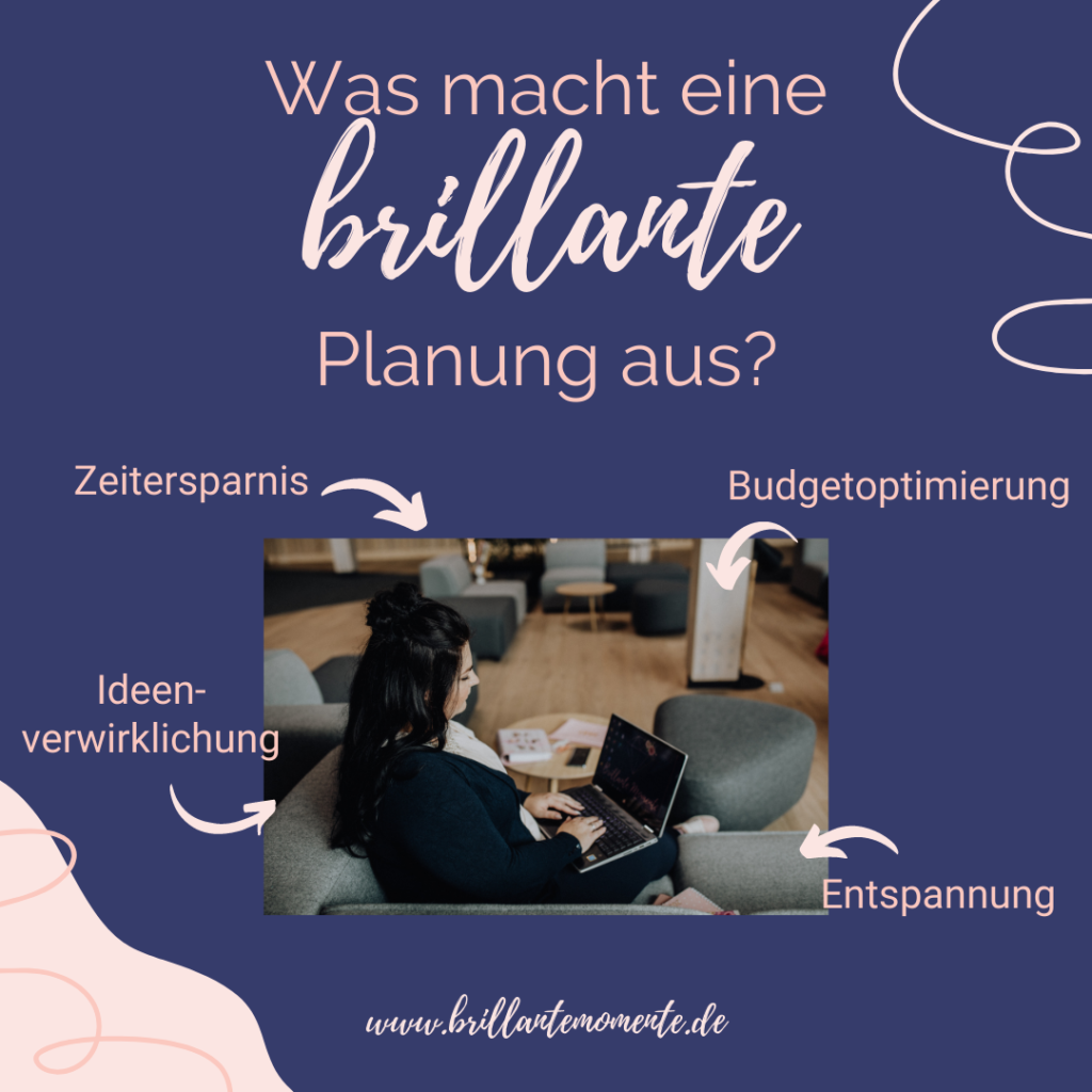 Hochzeitsplanung stressfrei Was macht eine brillante Planung aus